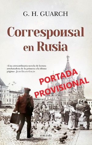 CORRESPONSAL EN RUSIA