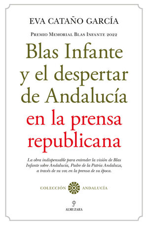 IMAGEN DE BLAS INFANTE Y EL ANDALUCISMO EN LA PRENSA DE LA II REPÚBLICA, LA