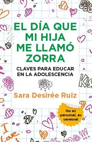 EL DÍA QUE MI HIJA ME LLAMÓ ZORRA (BOLSILLO)