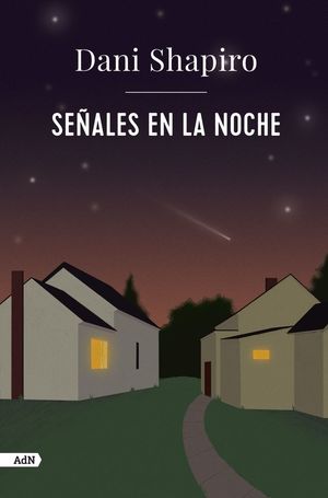 SEÑALES EN LA NOCHE (ADN)