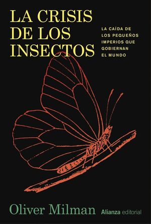 CRISIS DE LOS INSECTOS, LA