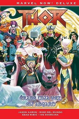 THOR DE JASON AARON 08: ÉRASE UNA VEZ EN ASGARD