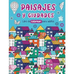 MANDALAS PAISAJES:PAISAJES Y CIUDADES