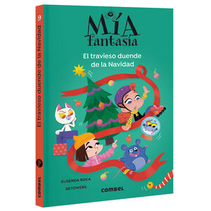 MIA FANTASIA: EL TRAVIESO DUENDE DE LA NAVIDAD