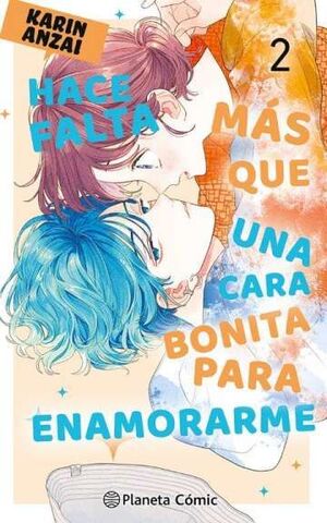 HACE FALTA MÁS QUE UNA CARA BONITA PARA ENAMORARME Nº 02