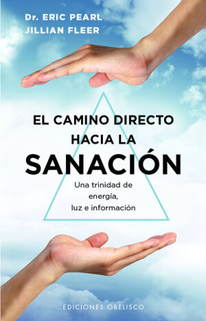 CAMINO DIRECTO PARA LA SANACIO?N, EL