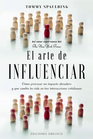 ARTE DE INFLUENCIAR, EL