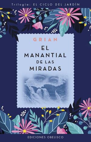 MANANTIAL DE LAS MIRADAS, EL (N.E)