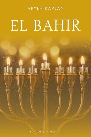 BAHIR, EL (LIBRO DE LA CLARIDAD)