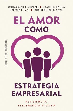 EL AMOR COMO ESTRATEGIA EMPRESARIAL