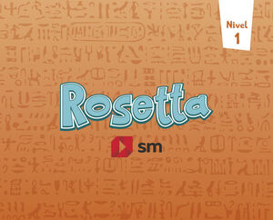 LECTOESCRITURA. NIVEL 1. ROSETTA