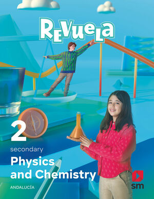 PHYSICS AND CHEMISTRY. 2 SECONDARY. REVUELA. ANDALUCÍA