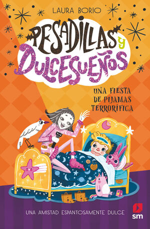 PESADILLAS Y DULCESUEÑOS 2: UNA FIESTA DE PIJAMAS TERRORIFICA