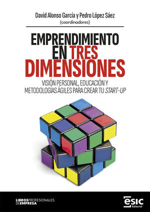 EMPRENDIMIENTO EN TRES DIMENSIONES:VISION PERSONAL, EDUCAC
