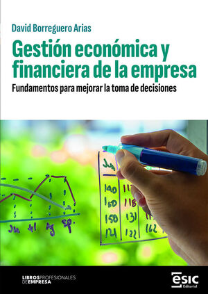 GESTIÓN ECONÓMICA Y FINANCIERA DE LA EMPRESA