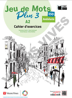 JEU DE MOTS PLUS 3. CAHIER D'EXERCICES. ANDALUCÍA.