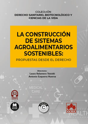 LA CONSTRUCCIÓN DE SISTEMAS AGROALIMENTARIOS SOSTENIBLES: PROPUESTAS DESDE EL DE