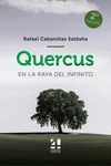 QUERCUS - EN LA RAYA DEL INFINITO