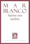 APENAS UNA SOMBRA