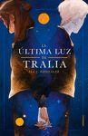 LA ÚLTIMA LUZ DE TRALIA