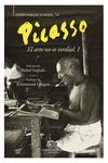 CONVERSACIONES CON PICASSO - EL ARTE NO ES LA VERDAD I