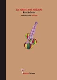 LOS HOMBRES Y LAS MOLÉCULAS