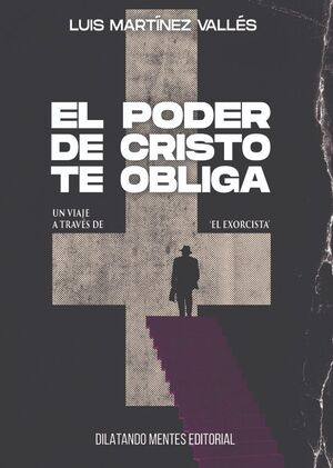 EL PODER DE CRISTO TE OBLIGA