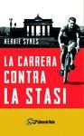 LA CARRERA CONTRA LA STASI