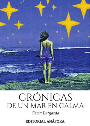 CRÓNICAS DE UN MAR EN CALMA