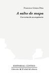 A SALTO DE MAPA. CORRERÍAS DE UN ARQUITECTO