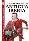 GUERREROS DE LA ANTIGUA IBERIA