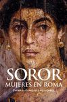 SOROR. MUJERES EN ROMA