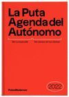 LA PUTA AGENDA DEL AUTÓNOMO 2022