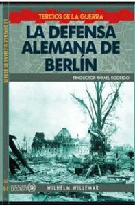 LA DEFENSA ALEMANA DE BERLIN