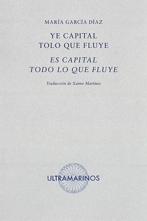 YE CAPITAL TOLO QUE FLUYE; ES CAPITAL TODO LO QUE FLUYE