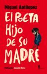 EL POETA HIJO DE SU MADRE