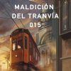 LA MALDICIÓN DEL TRANVÍA 015