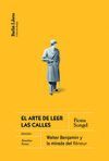 EL ARTE DE LEER LAS CALLES