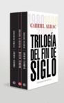 TRILOGIA DEL FIN DE SIGLO