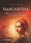 MARGARITHA HISTORIA DE UNA MUJER EN LA