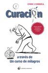 CURACIÓN A TRAVÉS DE UN CURSO DE MILAGROS