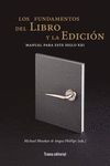 LOS FUNDAMENTOS DEL LIBRO Y LA EDICIÓN