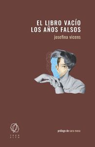 EL LIBRO VACIO LOS AÑOS FALSOS