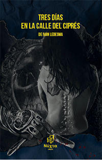 TRES DIAS EN LA CALLE DEL CIPRES