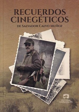 RECUERDOS CINEGÉTICOS