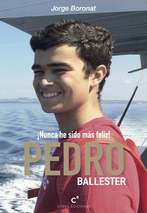 PEDRO BALLESTER ; NUNCA HE SIDO MAS FELIZ