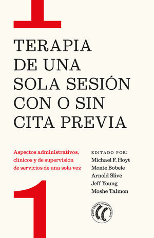 TERAPIA DE UNA SOLA SESION CON O SIN CITA PREVIA