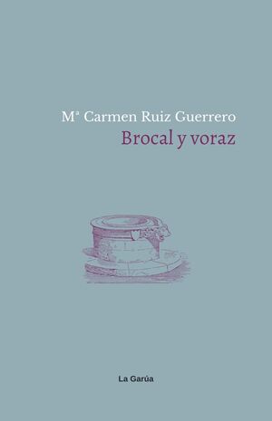 BROCAL Y VORAZ