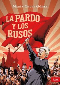 LA PARDO Y LOS RUSOS