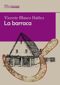 LA BARRACA (EDICIÓN EN LETRA GRANDE)